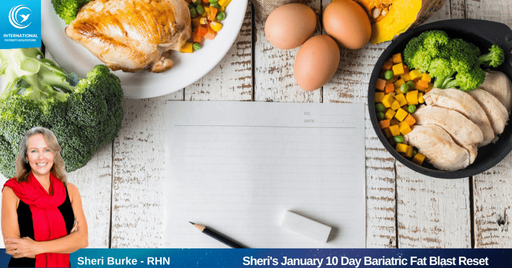 Download – Sheri's January 10 Day Bariatric Fat Blast Reset!